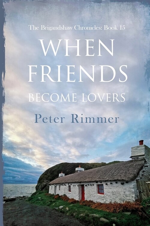 When Friends Become Lovers (Paperback)