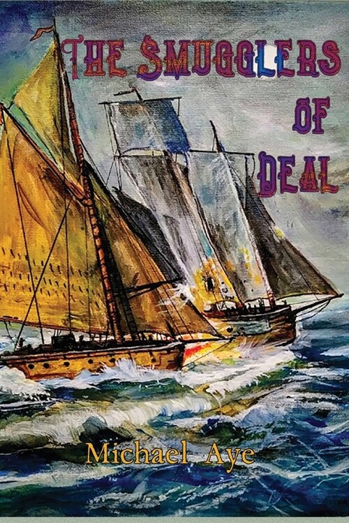 The Smugglers of Deal (Paperback)