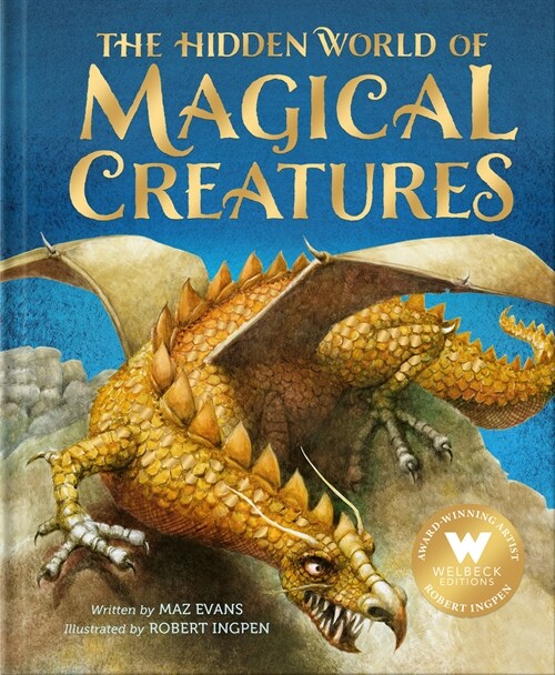 The Hidden World of Magical Creatures (Hardcover)
