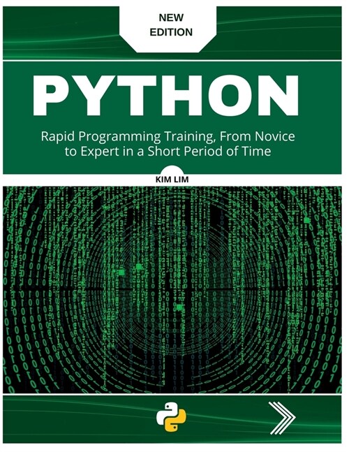 Pyhton: Rapid Programming Training, From Novice to Expert in a Short Period of Time (Paperback)