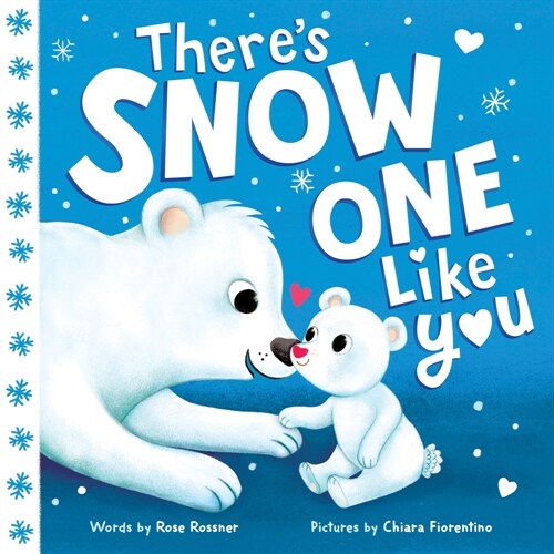 Theres Snow One Like You (Board Books)