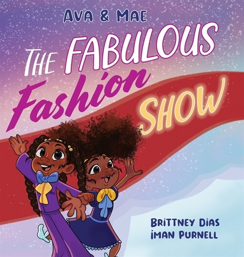 Ava & Mae: The Fabulous Fashion Show (Hardcover)