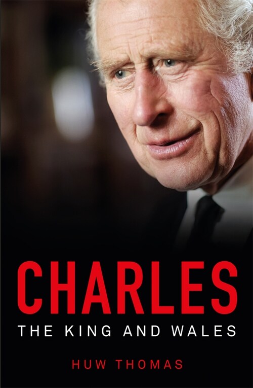 Charles: The King and Wales (Paperback)