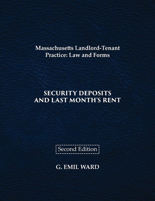 Massachusetts Landlord-Tenant Practice: Law and Forms (Paperback)