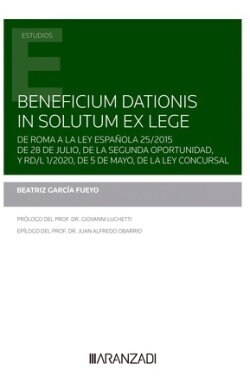 BENEFICIUM DATIONIS IN SOLUTUM EX LEGE (Book)