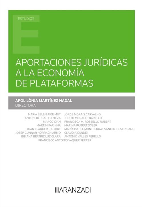 APORTACIONES JURIDICAS A LA ECONOMIA DE PLATAFORMAS (Book)