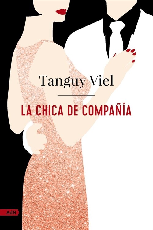 LA CHICA DE COMPANIA ADN (Paperback)