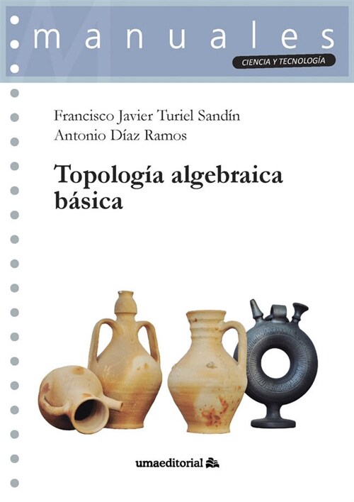 TOPOLOGIA ALGEBRAICA BASICA (Paperback)