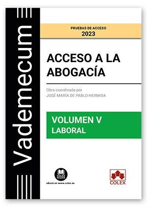 VADEMECUM ACCESO A LA ABOGACIA. VOL. 5. PARTE ESPECIFICA LABORAL (Book)