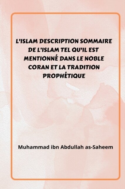 LIslam _ Description sommaire de lIslam tel (Paperback)