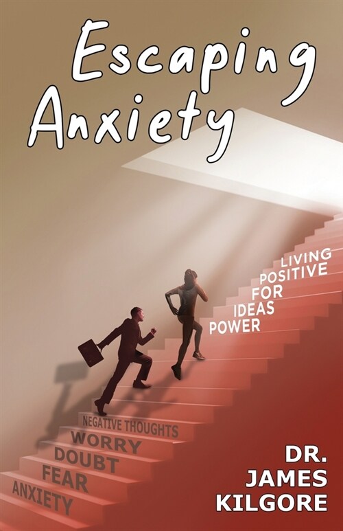 Escaping Anxiety (Paperback)