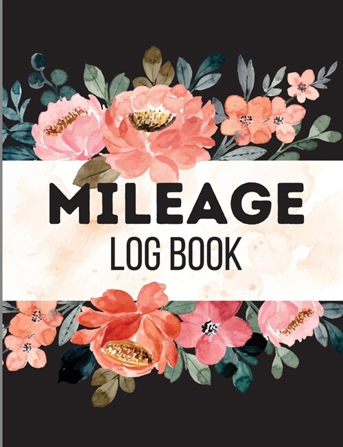 Mileage Log Book for Taxes: Mileage Odometer For Small Business And Personal Use. Vehicle Mileage Journal for Business or Personal Taxes / Automot (Paperback)