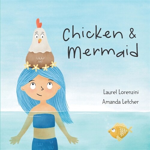 Chicken and Mermaid (Paperback)