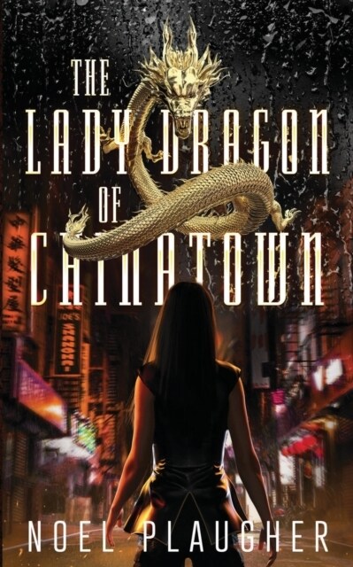 The Lady Dragon of Chinatown (Paperback)