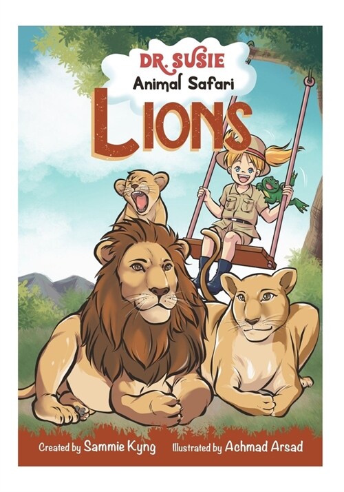 Dr. Susie Animal Safari - Lions (Paperback)