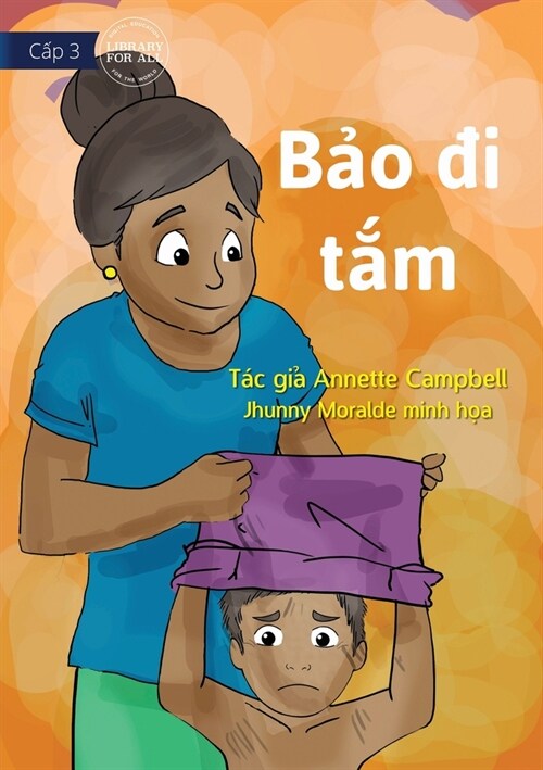 Berts Bath - Bảo đi tắm (Paperback)