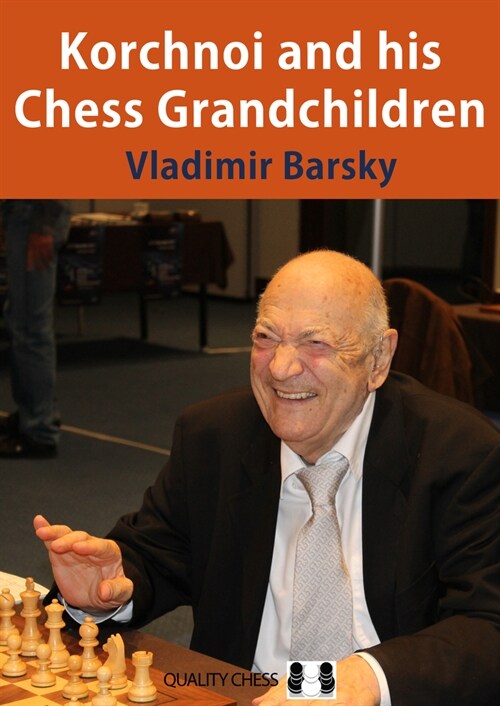Korchnoi and His Chess Grandchildren (Paperback)