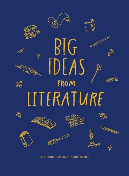 Big Ideas from Literature : how books can change your world (Hardcover)