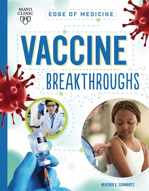 Vaccine Breakthroughs (Library Binding)