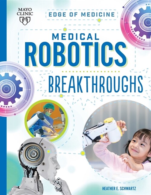 Medical Robotics Breakthroughs (Paperback)