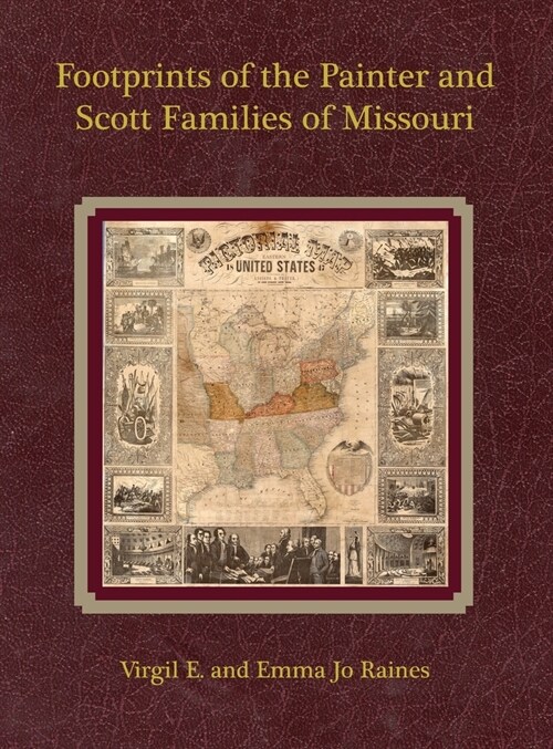 Footprints of the Painter and Scott Families of Missouri (Hardcover)