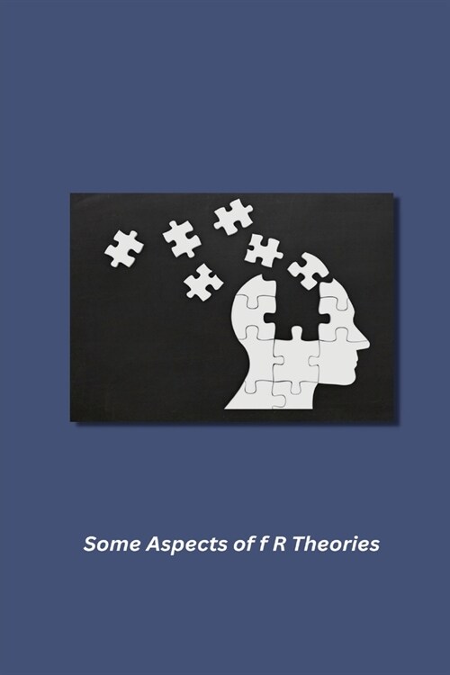 Some Aspects of f R Theories (Paperback)