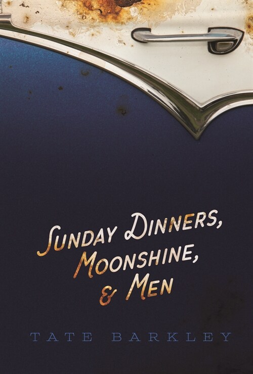 Sunday Dinners, Moonshine and Men (Paperback)