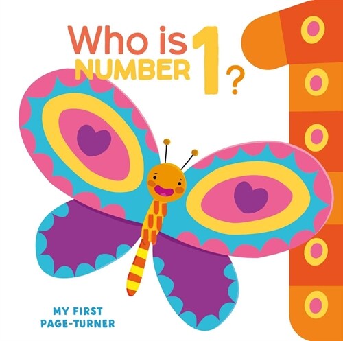 My First Page Turner Who Is Number 1? (Board Books)