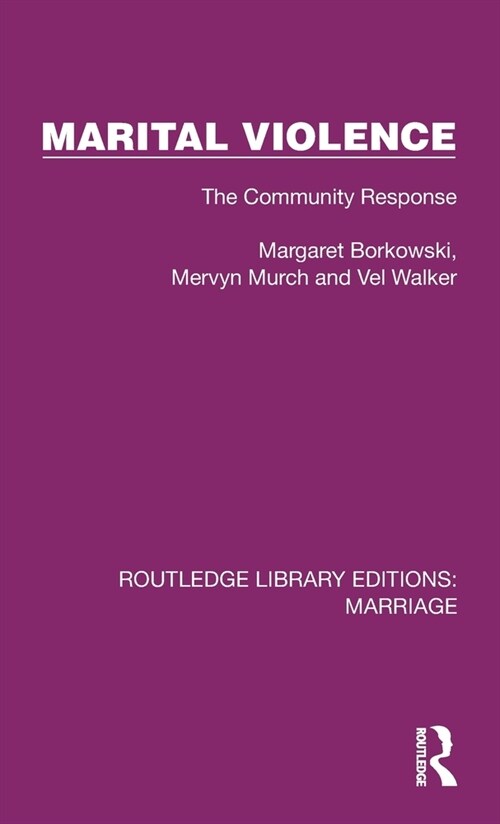 Marital Violence : The Community Response (Hardcover)