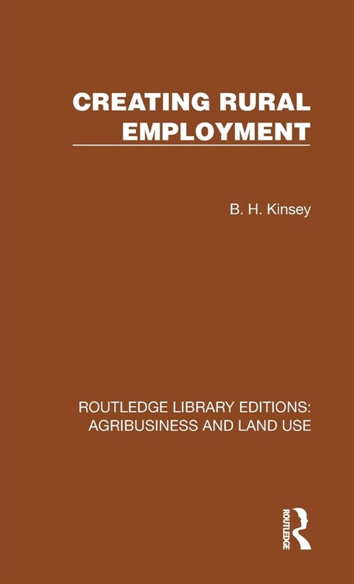 Creating Rural Employment (Hardcover)