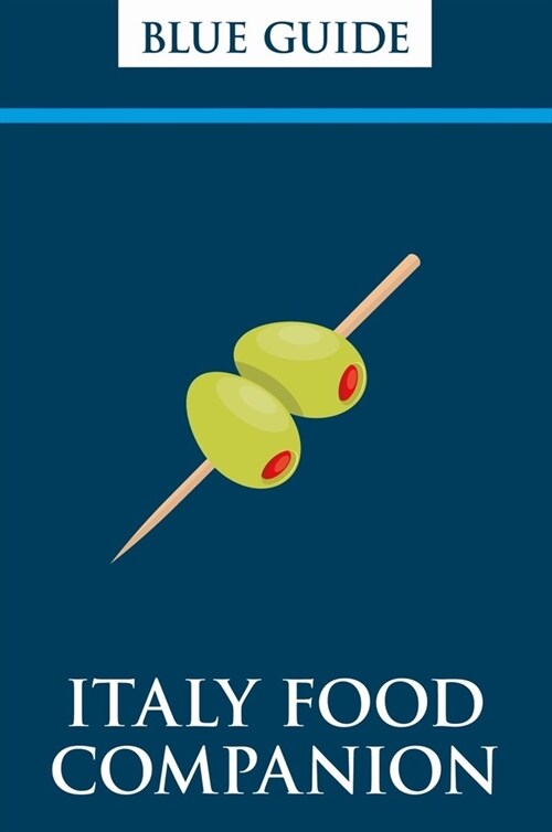 Italy Food Companion : Phrasebook & Miscellany (Paperback, 3 ed)