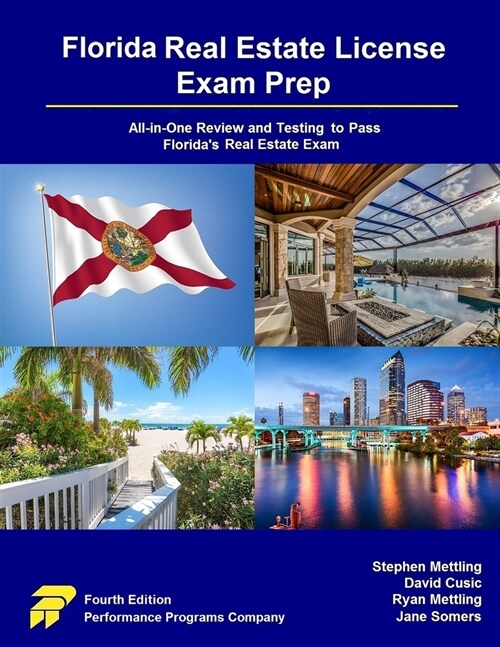 Florida Real Estate License Exam Prep: All-in-One Review and Testing to Pass Floridas Real Estate Exam (Paperback, 4)