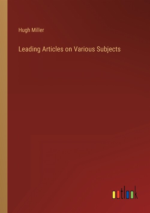 Leading Articles on Various Subjects (Paperback)