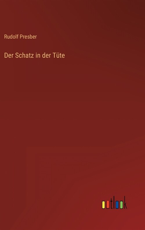 Der Schatz in der T?e (Hardcover)