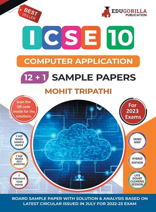 ICSE Class X -Computer Application Sample Paper Book 12 +1 Sample Paper According to the latest syllabus prescribed by CISCE (Paperback)