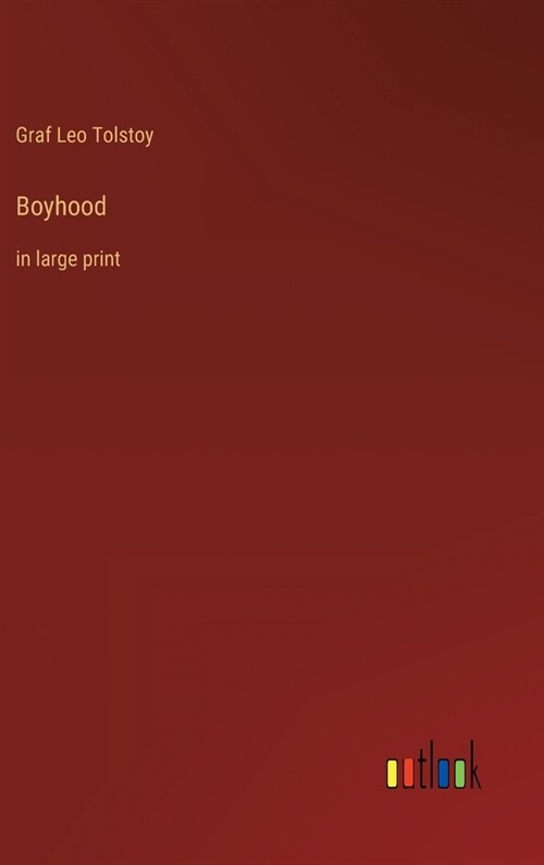 Boyhood: in large print (Hardcover)