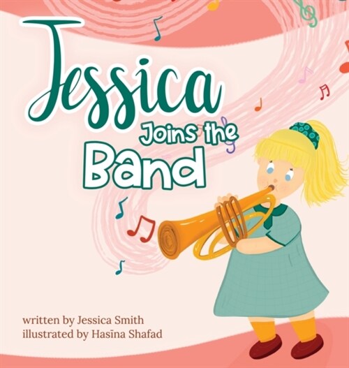 Jessica Joins the Band (Hardcover)