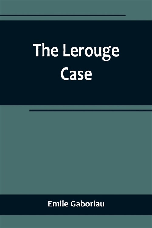 The Lerouge Case (Paperback)