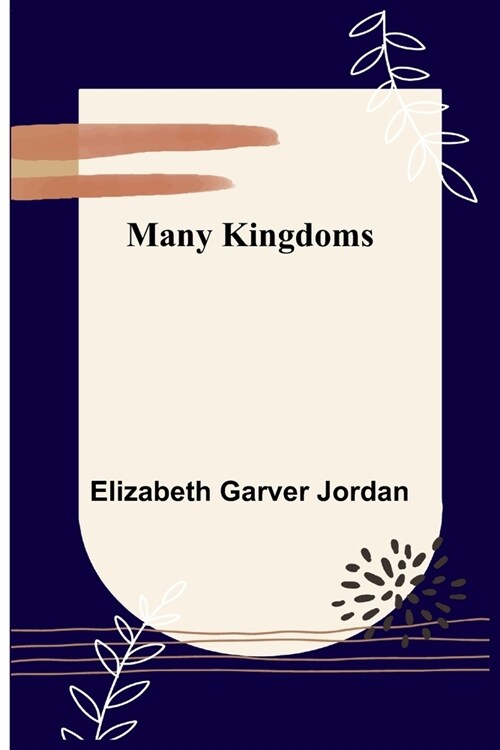 Many Kingdoms (Paperback)
