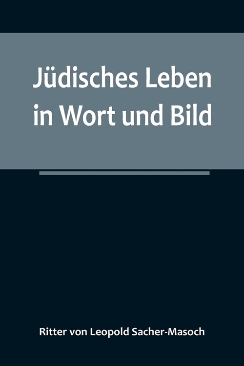 J?isches Leben in Wort und Bild (Paperback)