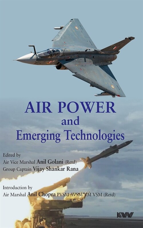 Air Power and Emerging Technologies (Hardcover)