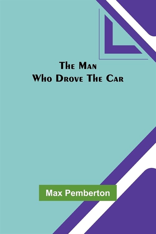 The Man Who Drove the Car (Paperback)