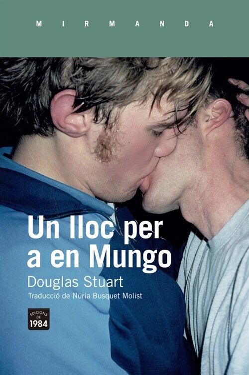 UN LLOC PER A EN MUNGO (Paperback)