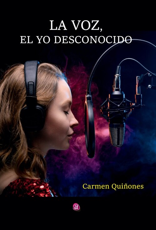 LA VOZ EL YO DESCONOCIDO (Paperback)