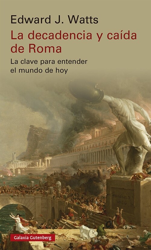 LA DECADENCIA Y CAIDA DE ROMA (Paperback)