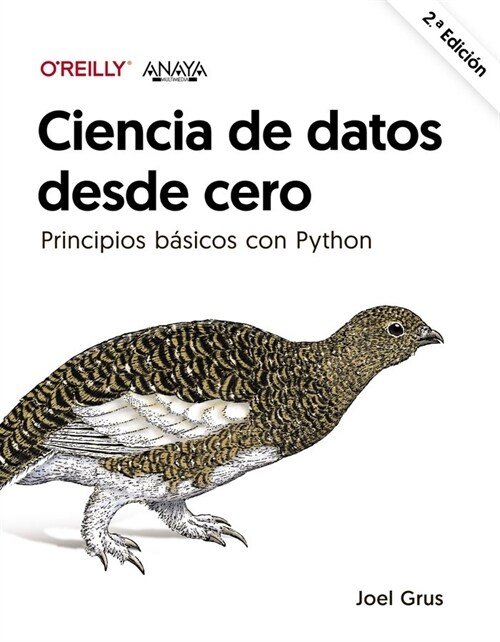 CIENCIA DE DATOS DESDE CERO SEGUNDA EDICION (Book)