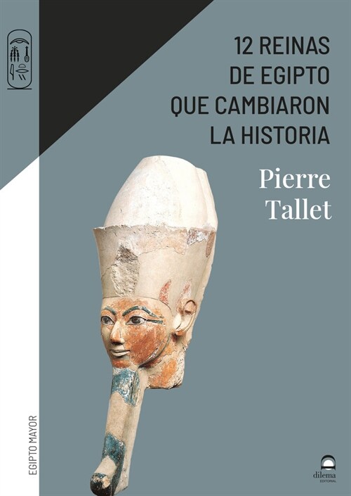 12 reinas de Egipto que cambiaron la historia (Paperback)