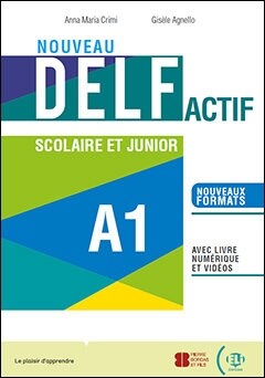 NOUVEAU DELF ACTIF SCOLAIRE ET JUNIOR A1 (Book)