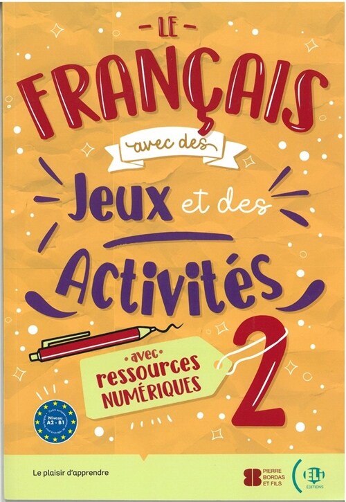 LE FRANCAIS AVEC DIGITAL JEUX ET DES ACTIVITES 2 (Book)