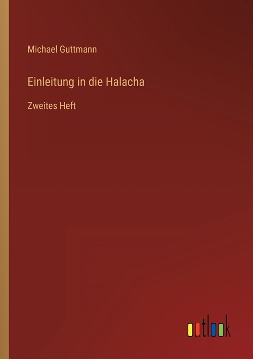 Einleitung in die Halacha: Zweites Heft (Paperback)